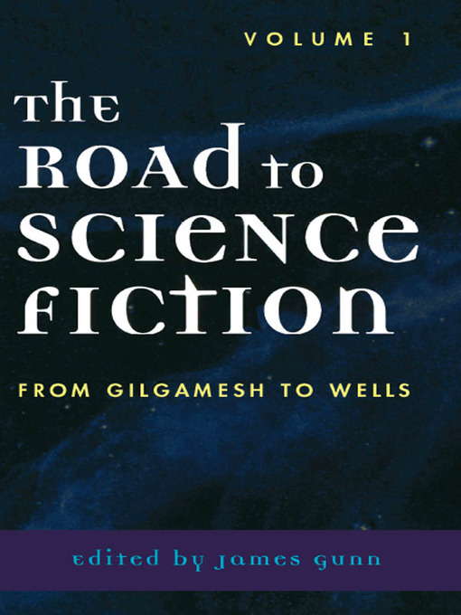 Title details for The Road to Science Fiction by James Gunn - Wait list